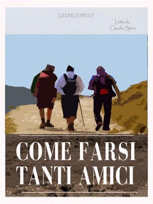 cover image of Come Farsi Tanti Amici